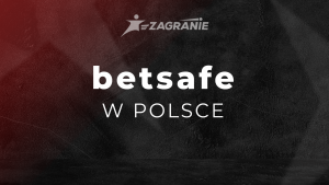 Okładka artykułu dotyczącego sytuacji Betsafe w Polsce