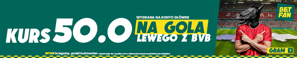 Kurs 50 na gola Lewandowskiego