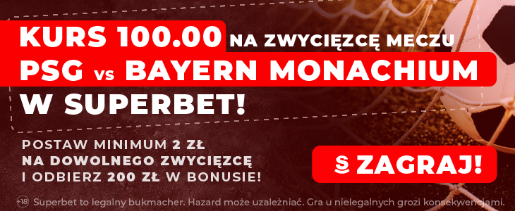 Kurs 100 na zwycięzcę meczu PSG - Bayern od Superbet