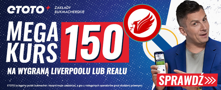 Banner ETOTO Mega Kurs Liverpool - Real