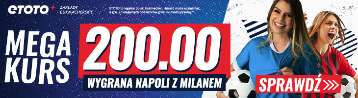 Napoli - Milan kurs 200,00 etoto banner pod lead