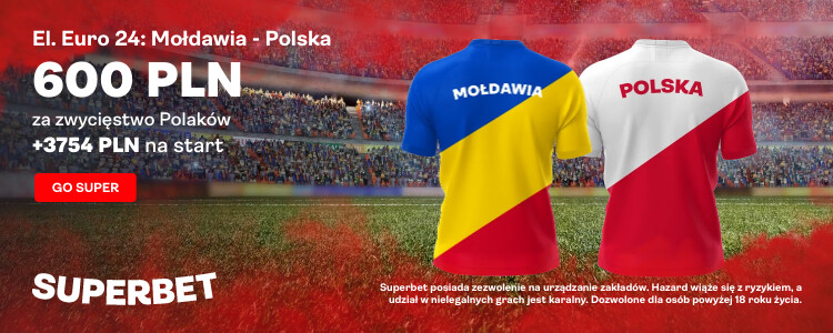Mołdawia - Polska Superbet banner