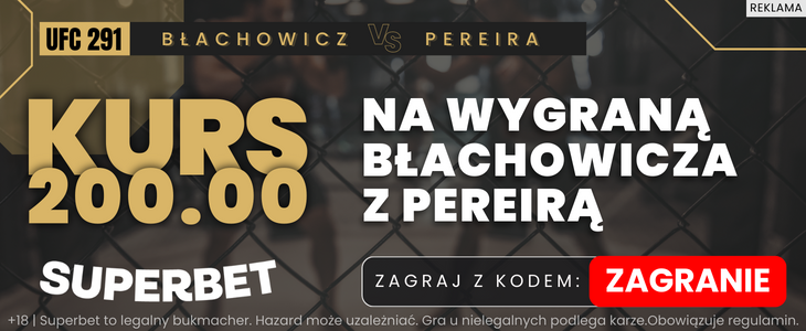 Jan Błachowicz vs. Alex Pereira, Dustin Poirier vs. Justin Gaethje, UFC 291, Superbet, promocja, kupon, double