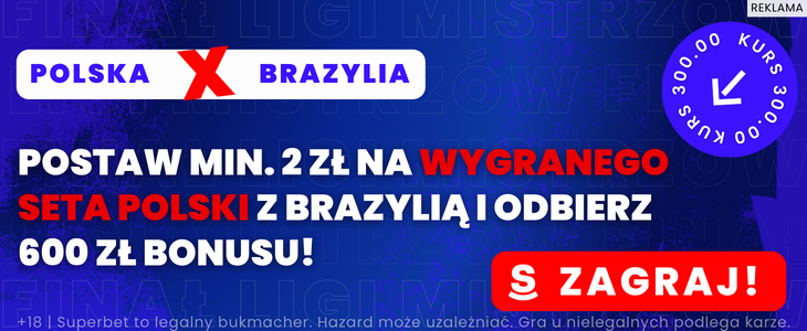 Polska vs. Brazylia, Liga Narodów, siatkówka 2023, wygrany set, Superbet, kupon, singiel