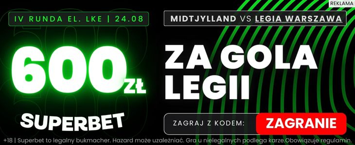 Midtjylland - Legia Superbet kurs 300,00