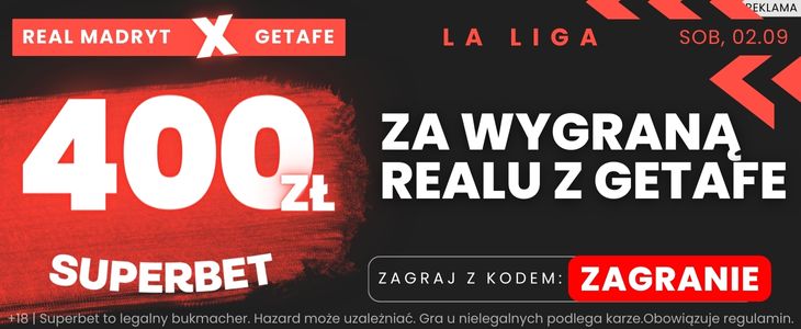 kurs 200 na wygraną Realu z Getafe