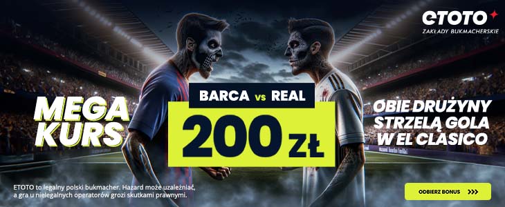 Bonus 200 PLN za BTTS w El Clasico od ETOTO