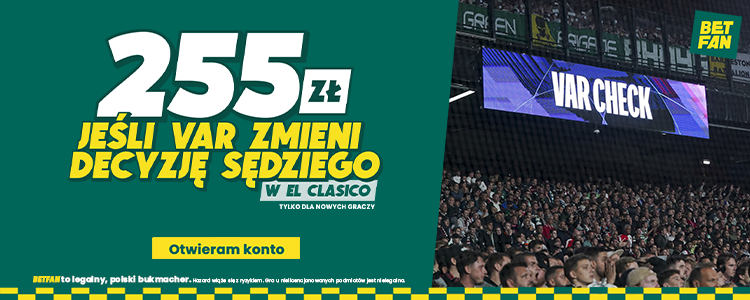 Betfan bonus 255 PLN na El Clasico