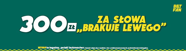 BETFAN Brakuje Lewego banner mały