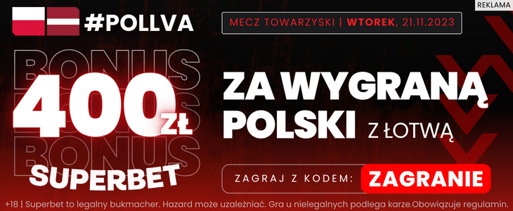 Polska - Łotwa Superbet banner