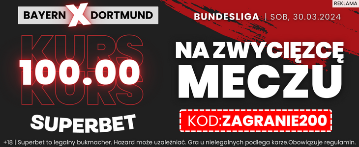 Bayern - Dortmund Kurs 100,00 Superbet