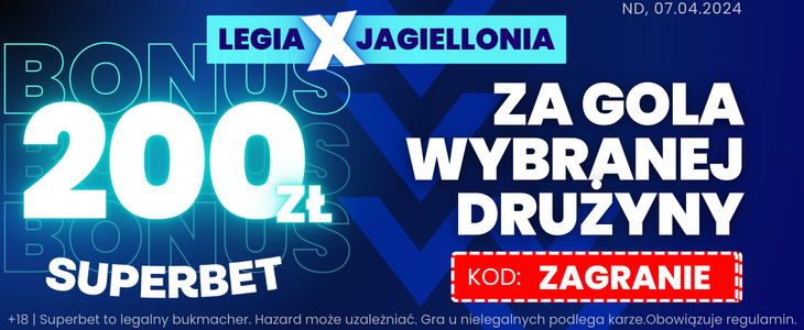 Legia - Jagiellonia Superbet promocja 200 PLN