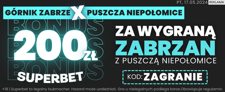 Superbet bonus 200 PLN za wygraną Górnika