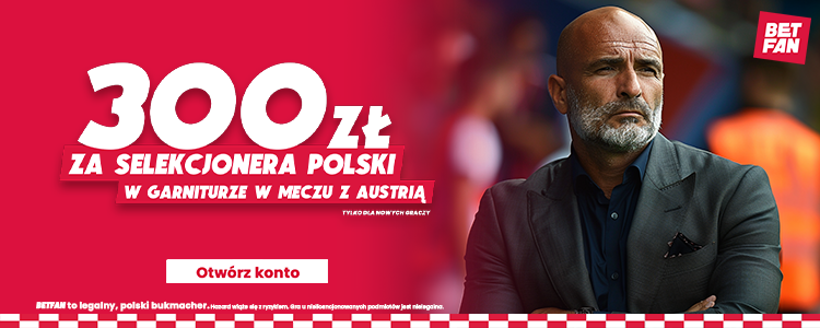 BETFAN Polska - Austria freebet promocja