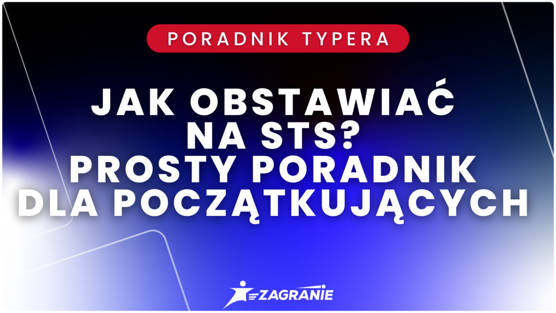 jak obstawiać na sts