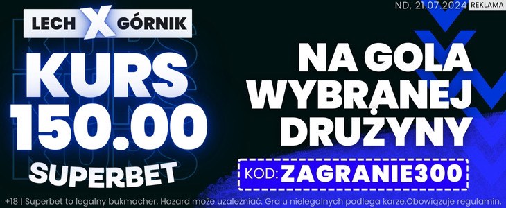 Superbet bonus na mecz Lech - Górnik