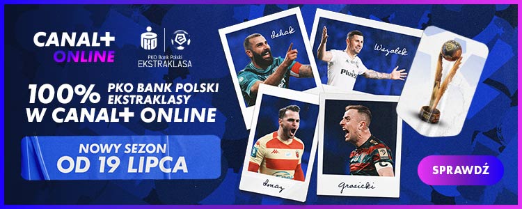 Cana+ Online oferta Ekstraklasa sezon 2024/25