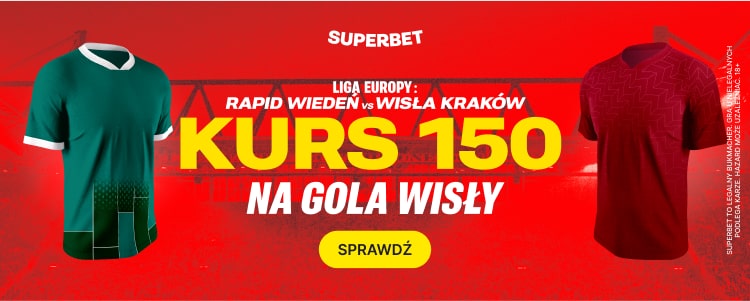 Kurs 150,00 Rapid Wiedeń - Wisła Kraków Superbet