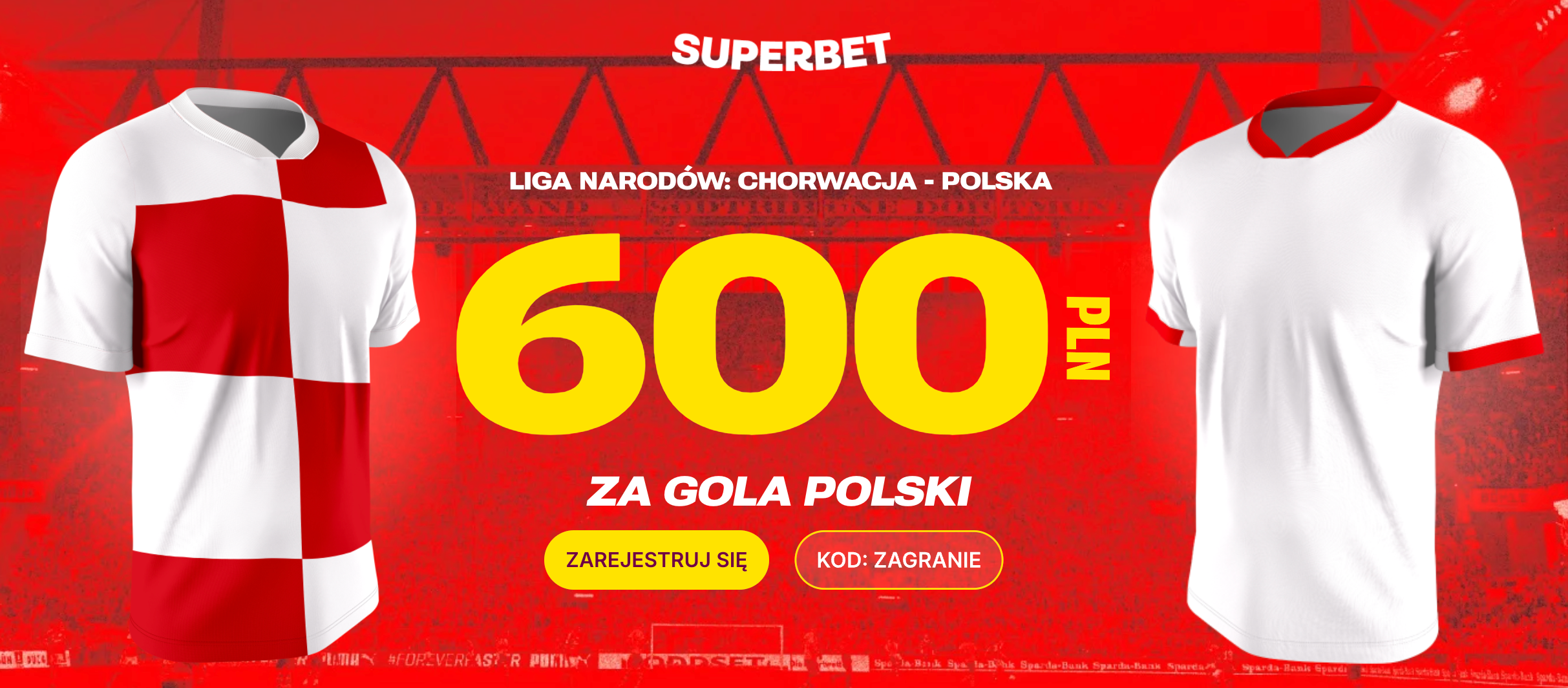 600 PLN Chorwacja - Polska Superbet