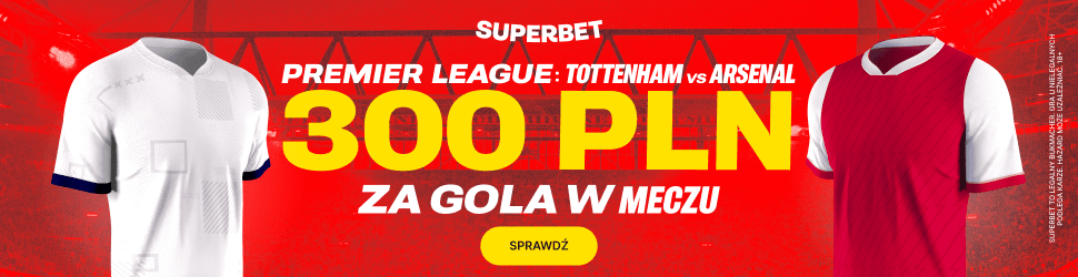 baner Superbet na Tottenham - Arsenal