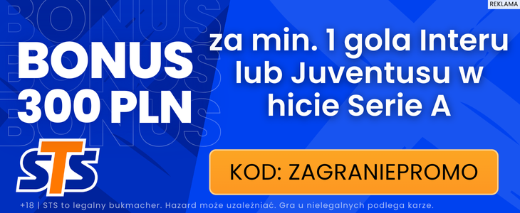 Inter - Juventus promocja STS 300 PLN