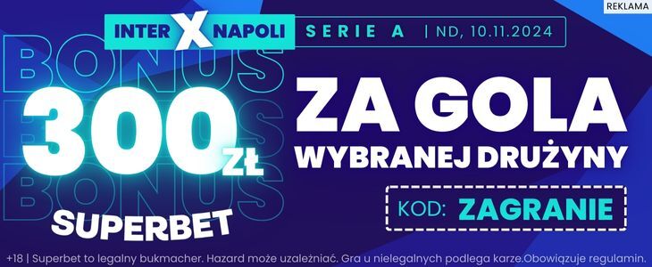 Inter - Napoli 300 PLN Superbet