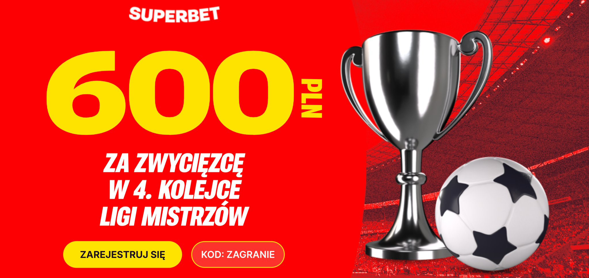 Baner Superbet na 4. kolejkę LM