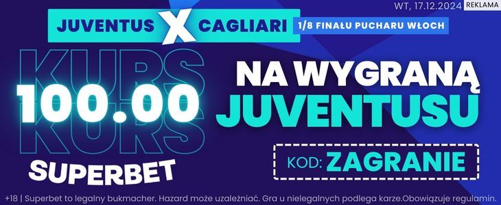 Juve - Cagliari Superbet promocja