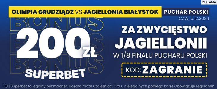 Superbet 200 PLN wygrana Jagi z Olimpią