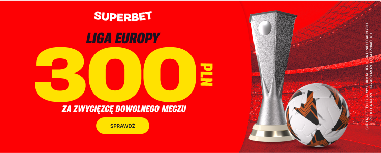 Promocja Superbet na Ligę Europy