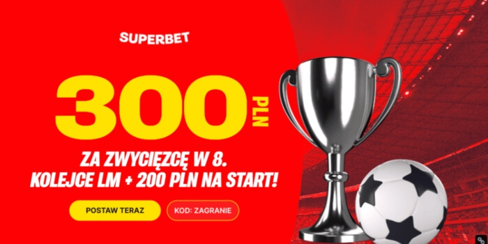 Superbet baner na ostatnią kolejkę LM