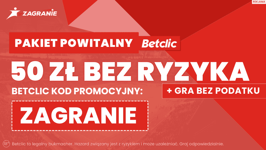 Betclic kod promocyjny: ZAGRANIE