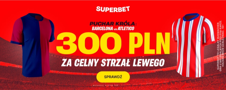 Superbet baner na celny strzał Lewego