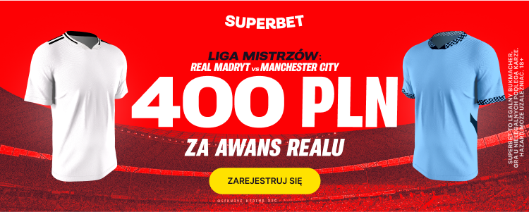 baner Superbet na zasilacz Real - Manchester City