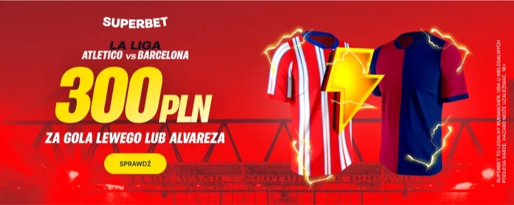 Superbet baner na Atletico - Barcelona