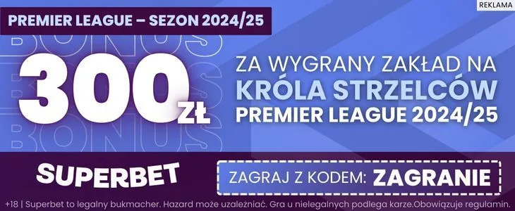 300 zł od Superbet za typ na Króla Strzelców Premier League