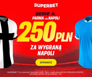 Parma - Napoli promocja Superbet 18.05