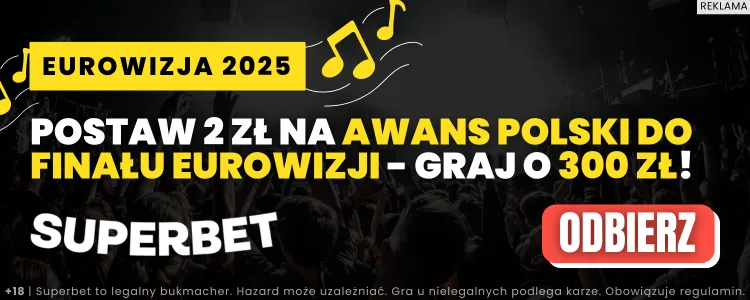 Promocja Superbet na Eurowizję 2025
