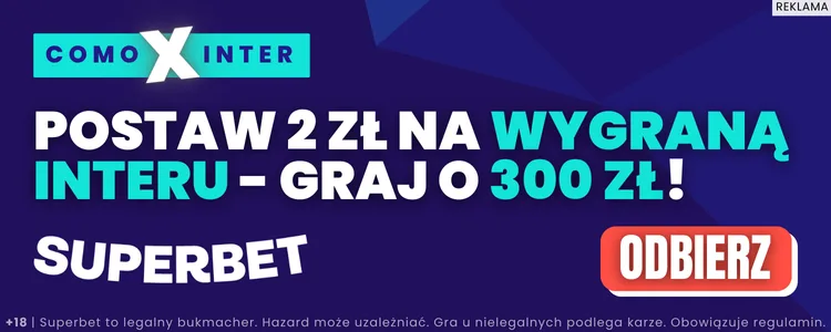 Como - Inter promocja Superbet 23.05.2025