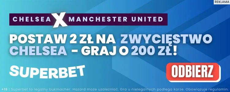 Postaw-2-PLN-na-zwyciestwo-Chelsea-gra-o-200-PLN