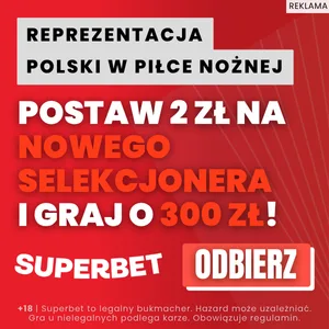 promocja Superbet na wybór selekcjonera Polski