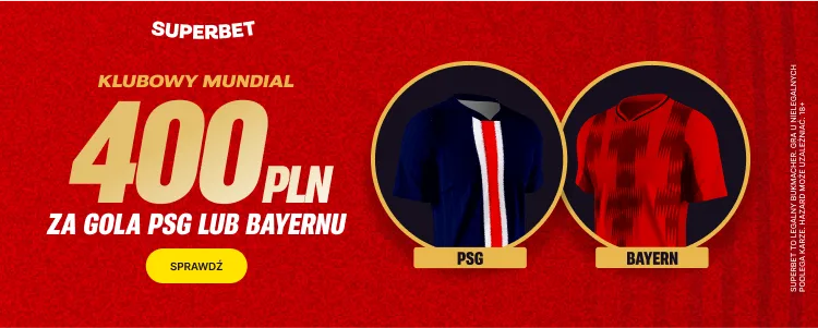 promocja Superbet na mecz PSG - Bayern