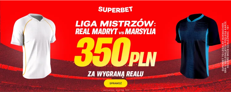 Real Madryt - Olympique Marsylia w Superbet