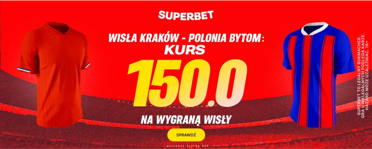Banner-Superbet-Wisla-Krakow-Polonia-Bytom-promocja