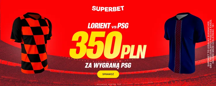 Promocja Superbet na mecz Lorient - PSG