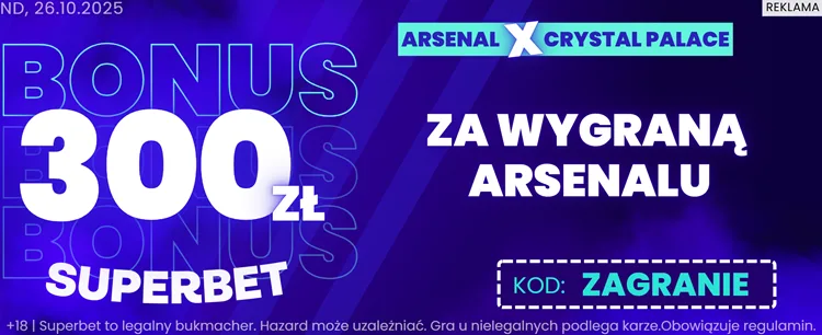 Promocja Superbet na mecz Arsenal - Crystal Palace