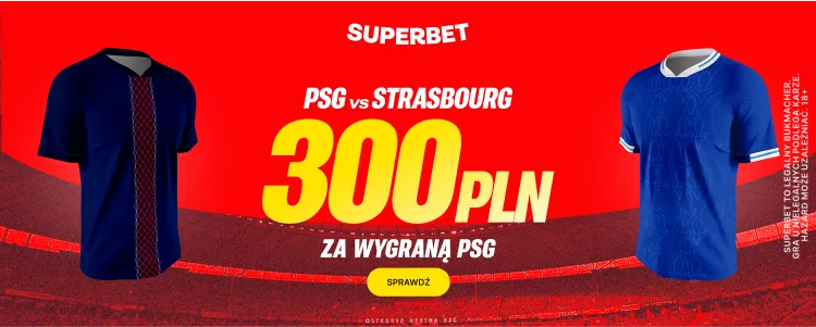 Promocja Superbet na PSG - Strasbourg