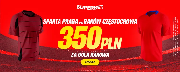 Promocja Superbet na mecz Sparta Praga - Raków Częstochowa
