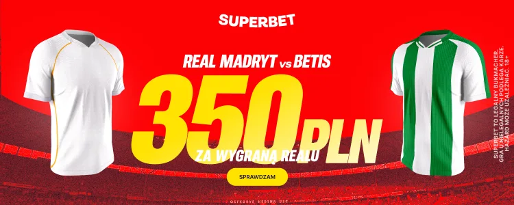 Superbet baner na wygraną Realu Madryt