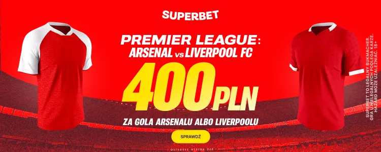 Superbet baner na Arsenal - Liverpool